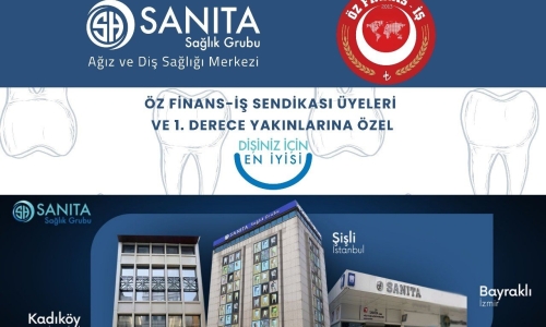 SANITA AĞIZ VE DİŞ SAĞLIĞI MERKEZİNDEN ÜYELERİMİZE ÖZEL İNDİRİM