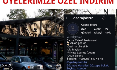 QADRAJ BİSTRO'DAN ÜYELERİMİZE ÖZEL İNDİRİM